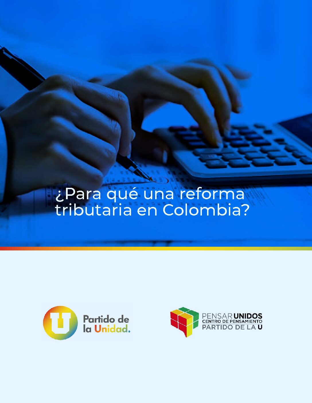 https://www.partidodelau.com/wp-content/uploads/2021/02/Paper-3.-Para-qué-una-reforma-tributaria-pdf.jpg